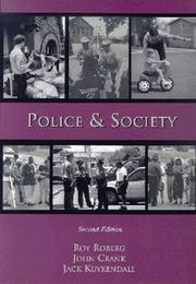 Cover of: Police & society by Roy R. Roberg