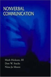 Cover of: Nonverbal Communication by Mark L. Hickson, Don W. Stacks, Nina-Jo Moore