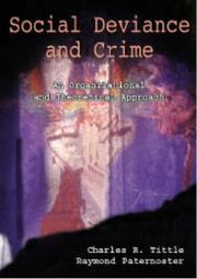 Cover of: Social deviance and crime: an organizational and theoretical approach
