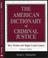 Cover of: The American dictionary of criminal justice