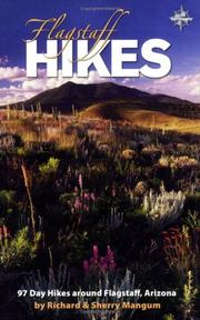 Cover of: Flagstaff Hikes, Revised 6th Edition; 97 Day Hikes around Flagstaff, Arizona