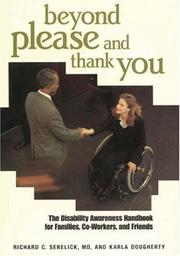 Cover of: Beyond Please and Thank You: The Disability Awareness Handbook for Families, Co-Workers, and Friends