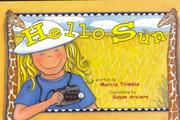 Cover of: Hello Sun: a true African travel tale