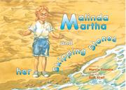 Cover of: Malinda Martha and her skipping stones by Marcia Trimble