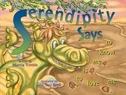 Cover of: Serendipity says to know me is to love me