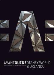 Cover of: Avant-guide Disney World And Orlando: Insiders' Guide to Progressive Culture (Avant Guide Disney World and Orlando)