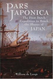 Cover of: Pars Japonica: The First Dutch Expedition to Reach the Shores of Japan . . . Brought by the English Pilot Will Adams, Hero of Shogun