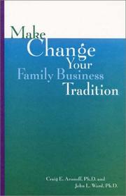 Cover of: Make Change Your Family Business Tradition