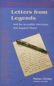 Cover of: Letters from Legends and the Incredible Interviews that Inspired Them