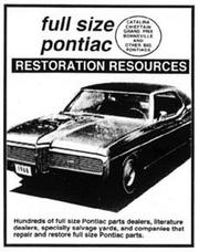 Cover of: Full Size Pontiac Parts Locating Guide: Full Size Pontiac Restoration Resources