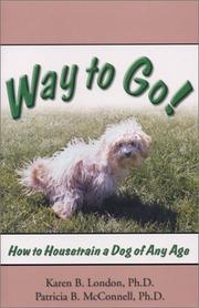 Cover of: Way to Go! How to Housetrain a Dog of Any Age