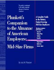 Cover of: Plunkett's companion to The almanac of American employers: mid-size firms : a complete guide to the hottest, fastest-growing mid-size employers