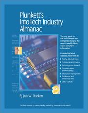 Cover of: Plunkett's Infotech Industry Almanac 2001-2002: The Only Comprehensive Guide to InfoTech Companies and Trends (Plunkett's Infotech Industry Almanac)