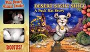 Cover of: Desert Night Shift: A Pack Rat Story