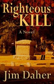 Cover of: Righteous kill by Jim Daher, Jim Daher