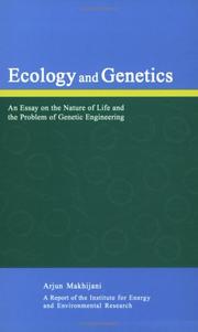 Cover of: Ecology and Genetics: An Essay on the Nature of Life and the Problem of Genetic Engineering