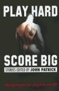 Cover of: Play Hard, Score Big