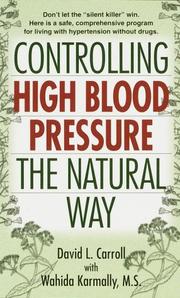 Cover of: Controlling High Blood Pressure the Natural Way