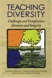 Cover of: Teaching Diversity: Challenges and Complexities, Identities, and Integrity