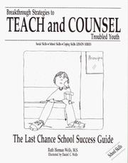 Cover of: The Last Chance School Success Guide (Breakthrough Strategies to Teach and Counsel Troubled Youth) (Breakthrough strategies to teach and counsel troubled youth)