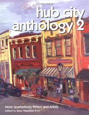 Cover of: Hub City Anthology 2: More Spartanburg Writers & Artists