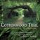 Cover of: Cottonwood Trail