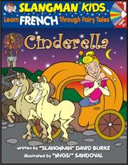 Cover of: Learn French Through Fairy Tales Cinderella Level 1 by David Burke