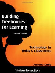 Cover of: Building Treehouses for Learning: Technology in Today's Classroom