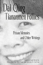 Cover of: Tiananmen Follies: Prison Memoirs And Other Writings (Signature Books (White Plains, N.Y.).)