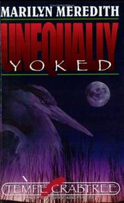 Cover of: Unequally Yoked by Marilyn Meredith