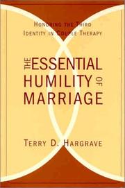 Cover of: The Essential Humility of Marriage  by Terry D. Hargrave