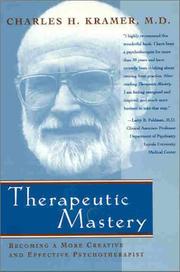 Cover of: Therapeutic Mastery: Becoming a More Creative and Effective Psychotherapist