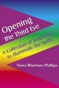 Cover of: Opening the Third Eye by Vessa Rinehart-Phillips