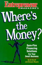 Cover of: Entrepreneur magazine's Where's the money?: sure-fire financing solutions for your small business