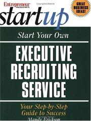Cover of: Start Your Own Executive Recruiting Business (Entrepreneur Magazine's Start Up)