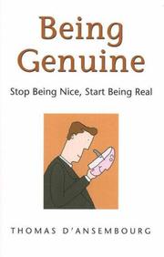 Cover of: Being Genuine: Stop Being Nice, Start Being Real