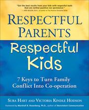 Cover of: Respectful Parents, Respectful Kids by Sura Hart, Victoria Kindle Hodson