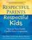 Cover of: Respectful Parents, Respectful Kids