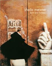 Cover of: Sheila Metzner: Form and Fashion