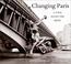 Cover of: Changing Paris