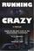 Cover of: Running crazy