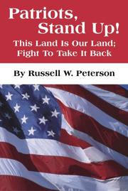 Cover of: Patriots, stand up!: this land is our land, fight to take it back
