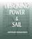 Cover of: Designing power & sail