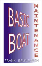 Cover of: Basic Boat Maintenance by J. Frank Brumbaugh