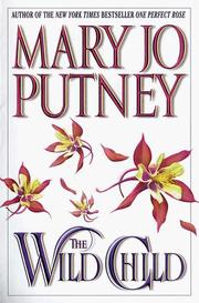 Cover of: The wild child by Mary Jo Putney