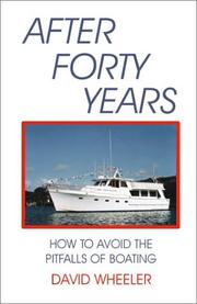 Cover of: After forty years: how to avoid the pitfalls of boating