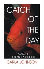 Cover of: Catch of the Day by Carla Johnson