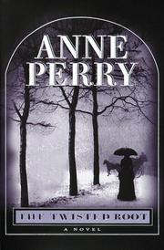 Cover of: The twisted root by Anne Perry