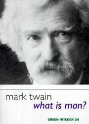 Cover of: What Is Man? by Mark Twain, Mark Twain