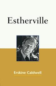 Place called Estherville by Erskine Caldwell